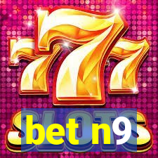 bet n9